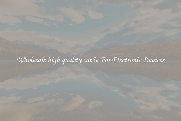 Wholesale high quality cat5e For Electronic Devices