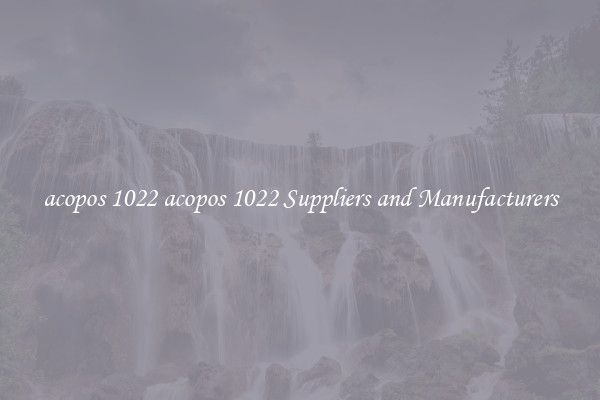 acopos 1022 acopos 1022 Suppliers and Manufacturers