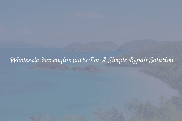 Wholesale 3vz engine parts For A Simple Repair Solution