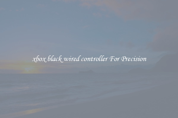 xbox black wired controller For Precision